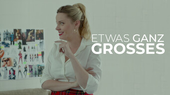 Etwas ganz Großes (2017)