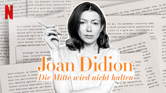 Joan Didion: Die Mitte wird nicht halten (2017)